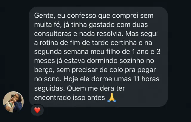 Mensagem de WhatsApp: mãe conta que o filho de 1 ano e 3 meses passou a dormir sozinho no berço, 11 horas seguidas.